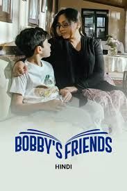 Bobbys Friends (2023) Hindi Dubbed Full Movie