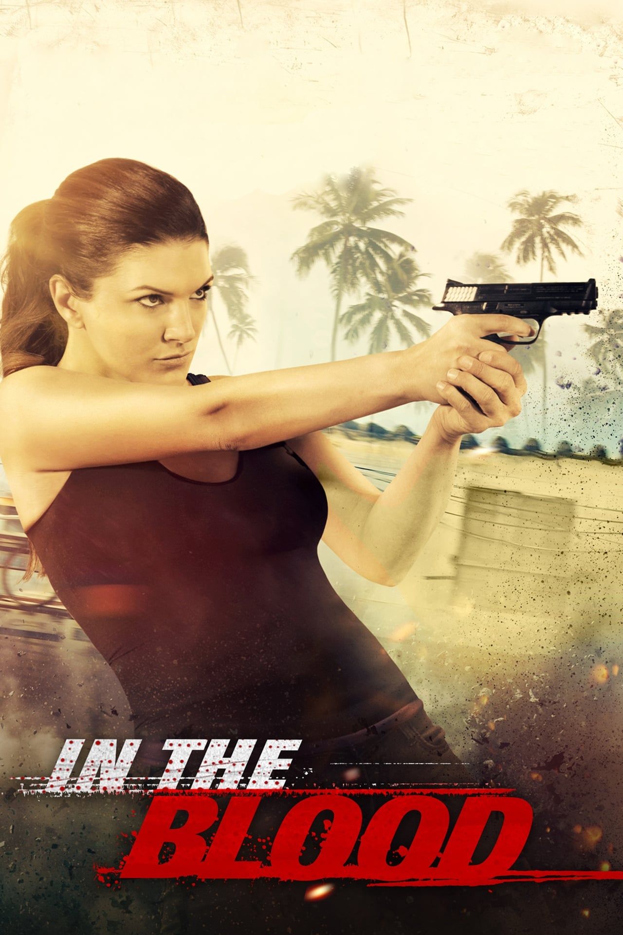 In the Blood (2014) Hindi Dubbed Full Movie